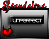 |Sx|Unperfect