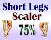 Short Legs Scaler 75%