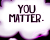 BD* You Matter