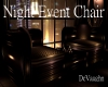 Night Event Chair