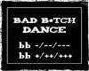 BAD B*TCH DANCE (F)