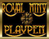 Royal Minx Playpen F