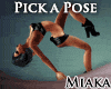 M~ Pick a Pose 6