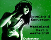 Wasteland-Dubstep Part 1