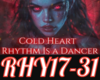 RHYTHM IS A COLD HEART 2