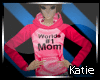 (K) Worlds #1 Mom Hoody