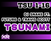 Tsunami - DJ Snake