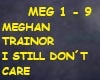 MEGHAN TRAINOR-STILL DON