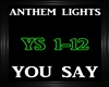 Anthem Lights~You Say