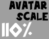 😃110% Avatar Scaler
