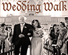 [M] Wedding Walk