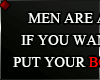 f MEN ARE A LOT...