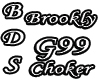 (BDS)-BrooklynG99Choker
