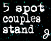 [J] 5 Spot Couples Stand