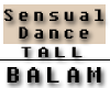 Sensual Dance *Tall*