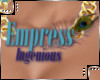 R| Empress Ingenious Cus