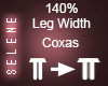 Leg Width 140% - Coxas