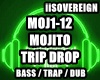 Mojito - Trip Drop