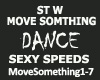 ST W DANCE MOVESOMETHING