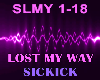 Lost My Way - Sickick