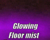 Glowing Floormist anim.