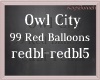 !M!OwlC99RedBalloons