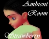 [ML]Strawberry Ambient