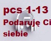 Podaruje Ci siebie