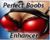 PERFECT BOOBS ENHANCER