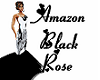 ~jr~Amazon Black Rose