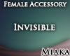 M~ Invisible Female