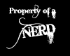 Property of a Nerd shirt