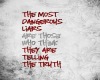 Dangerous liars