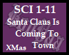 Santa Is Comin' To Town