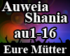 Auweia Shania