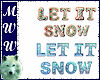 Let it Snow-2 Sided-2D