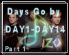 DAYS GO BY - P1
