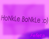 HoNkLe BoNkLe :o)