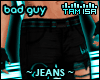! bad guy - Jeans