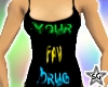 -SG- Your Fav Drug Tank