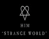 H.I.M. - Strange World