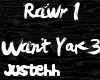 !J! Rawr I Want You<3.