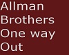 one way out