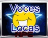 4#Voces Locas/CrazyVoice