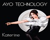 Katerine-Ayo Technology
