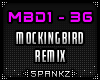 MockingBird Remix - @MBD