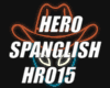 HERO SPANGLISH HRO15