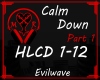 HLCD Calm Down P1
