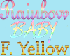 Rainbow Baby Yellow
