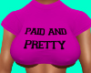 Paid & Pretty Purple